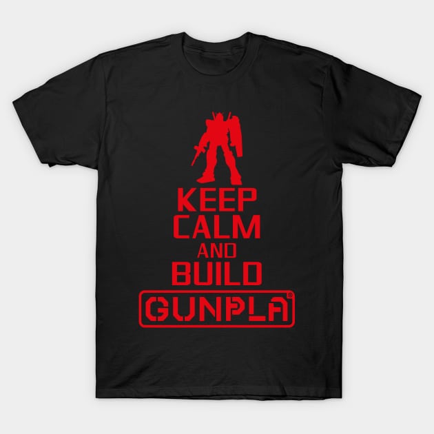 Keep Calm and Build Gunpla T-Shirt by tsukinaridesign